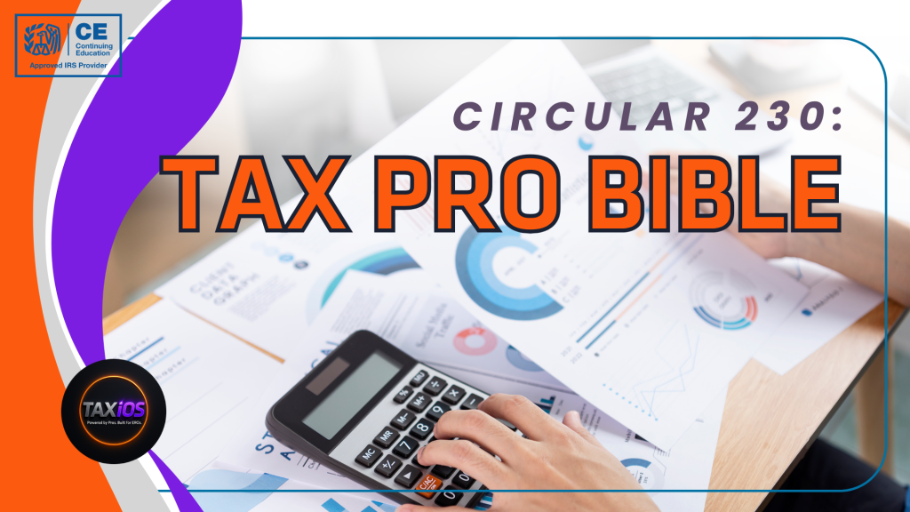 Circular 230: Tax Pro Bible