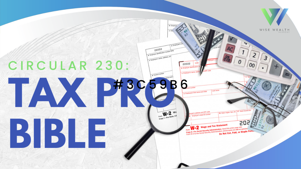 Circular 230: Tax Pro Bible