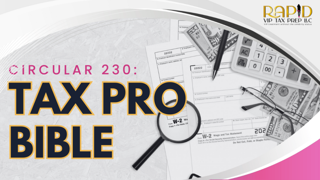 Circular 230: Tax Pro Bible