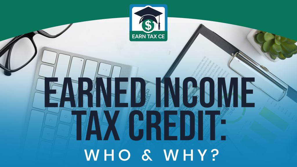 Earned Income Tax Credit: Who and Why?