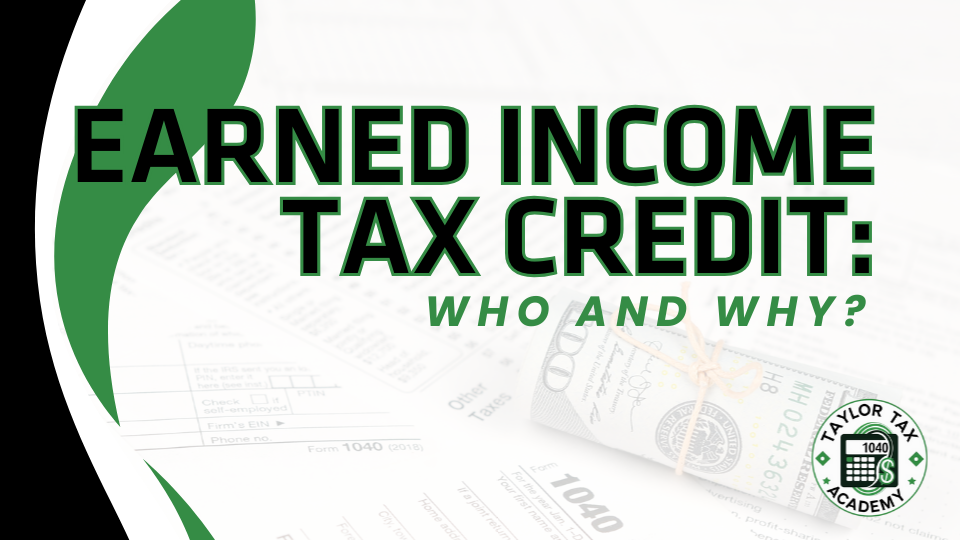 Earned Income Tax Credit: Who and Why?