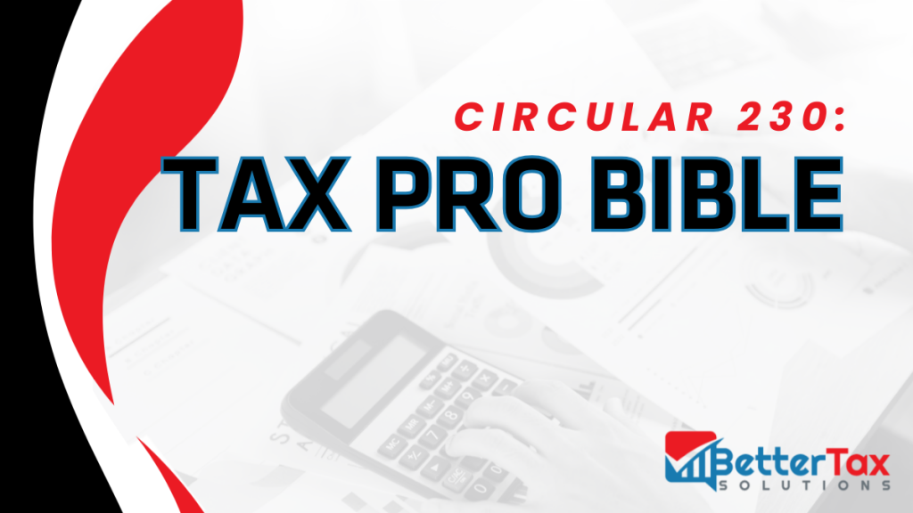 Circular 230: Tax Pro Bible