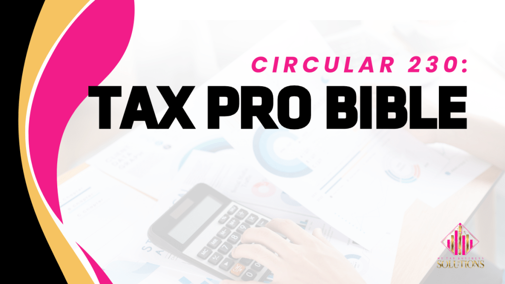 Circular 230: Tax Pro Bible
