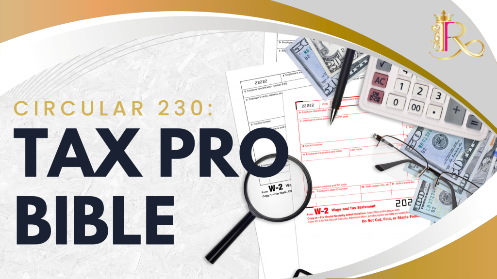 Circular 230: Tax Pro Bible