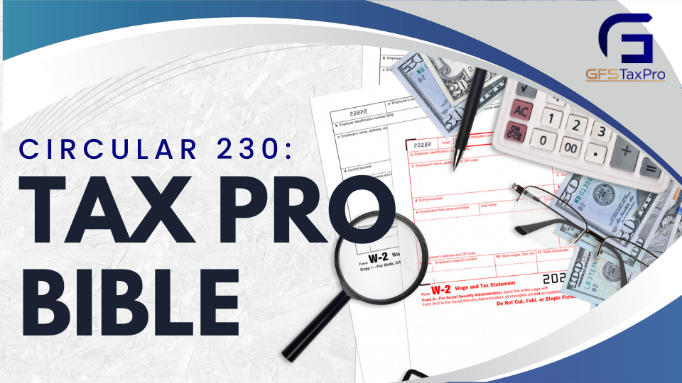 Circular 230: Tax Pro Bible