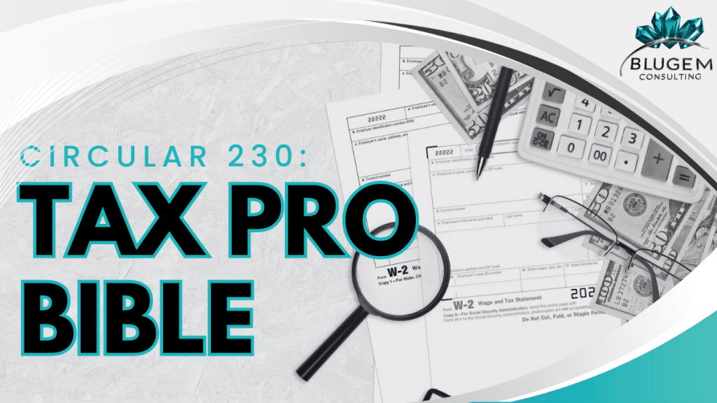 Circular 230: Tax Pro Bible