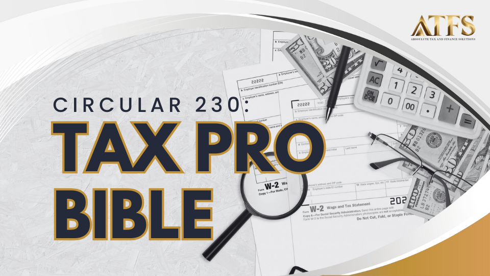 Circular 230: Tax Pro Bible