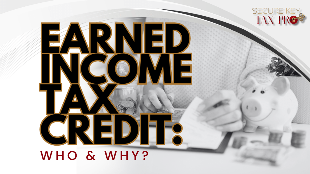 Earned Income Tax Credit: Who and Why?