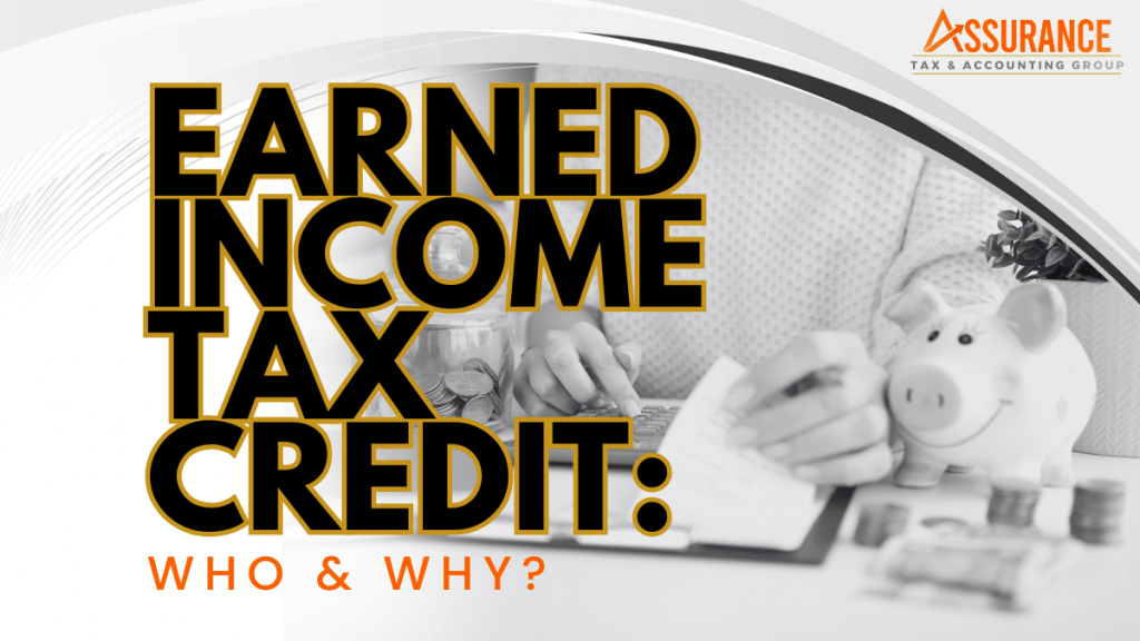 Earned Income Tax Credit: Who and Why?
