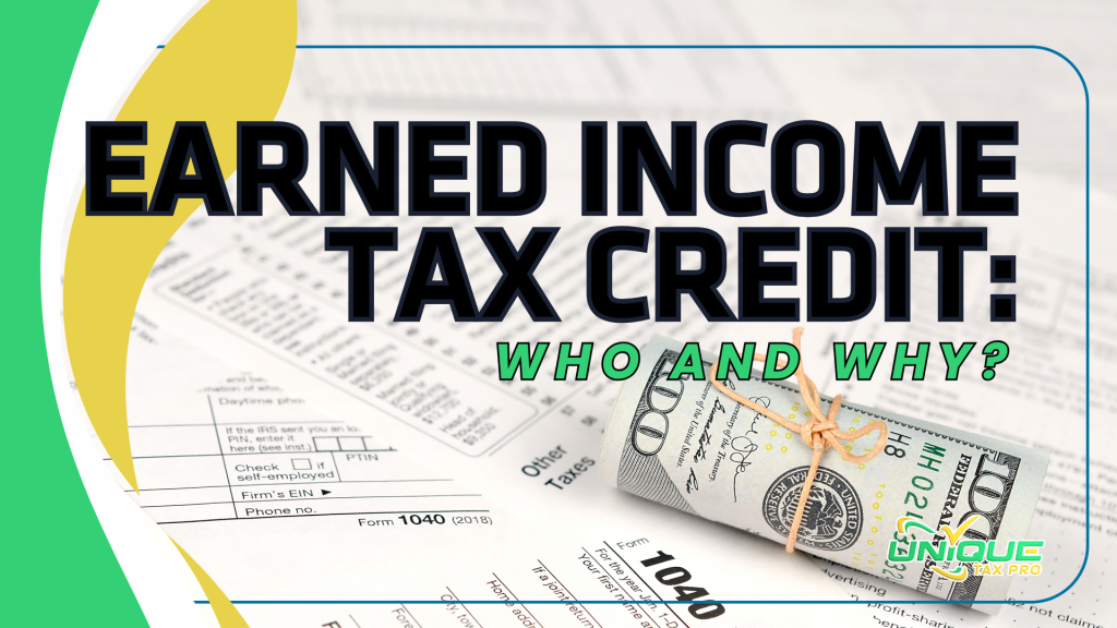 Earned Income Tax Credit: Who and Why?