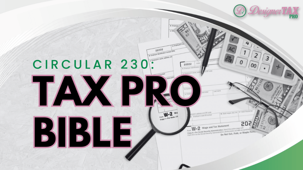 Circular 230: Tax Pro Bible