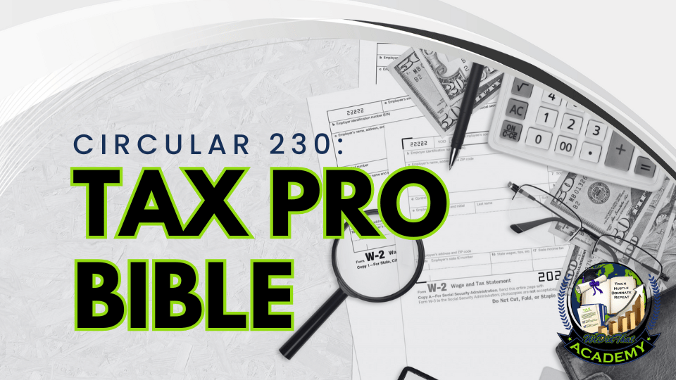 Circular 230: Tax Pro Bible