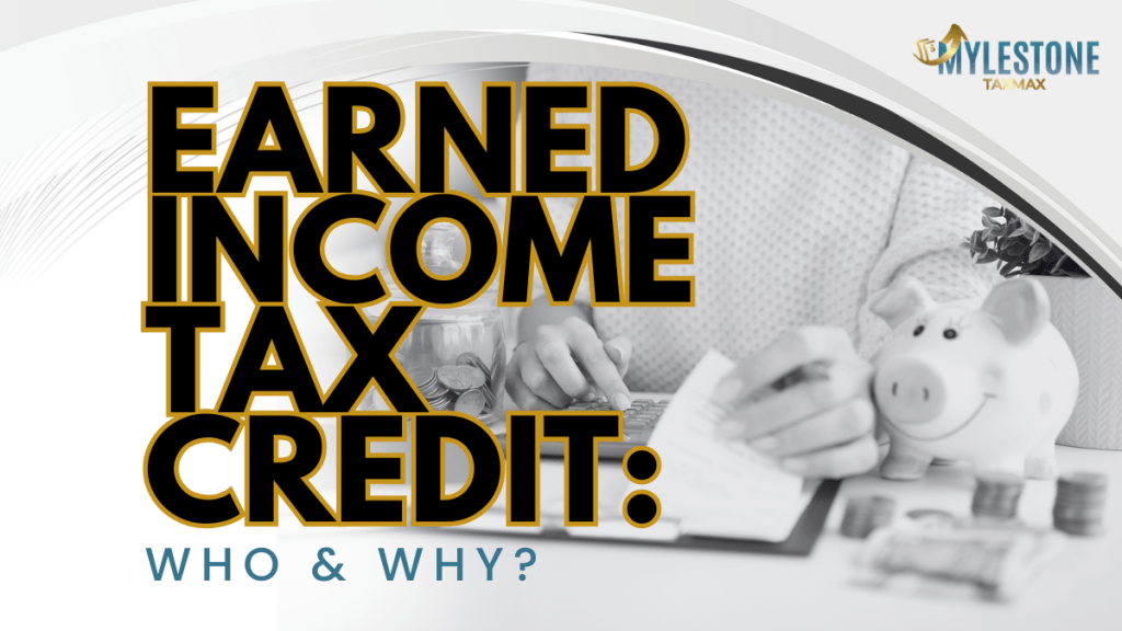 Earned Income Tax Credit: Who and Why?