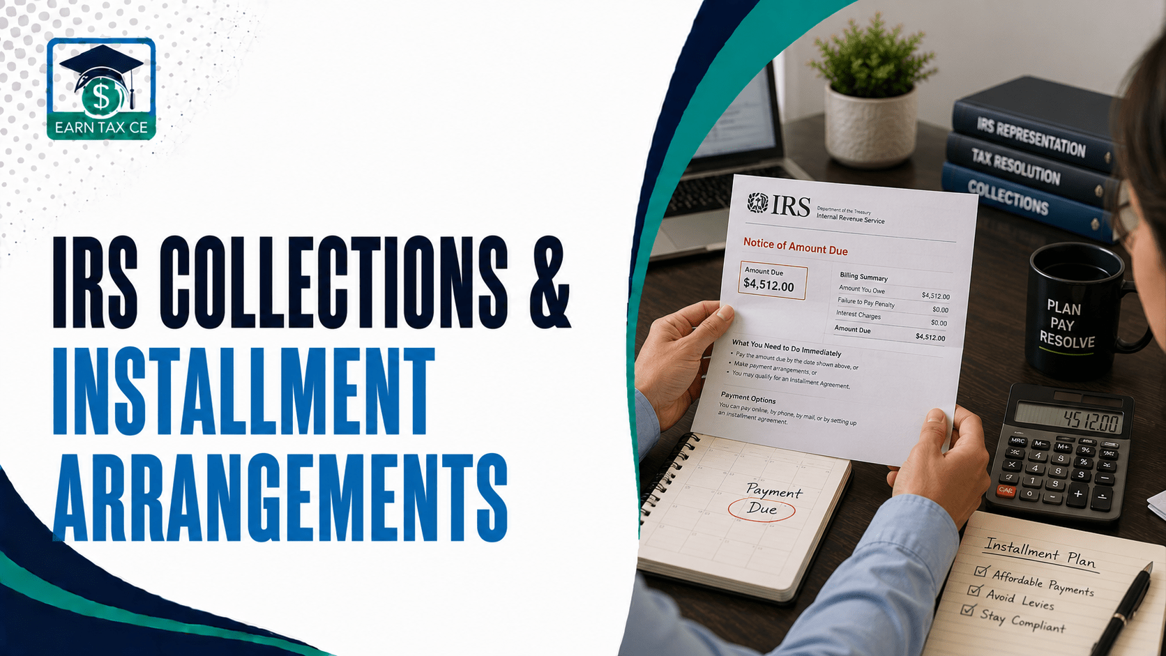 IRS Collections & Installment Arrangements