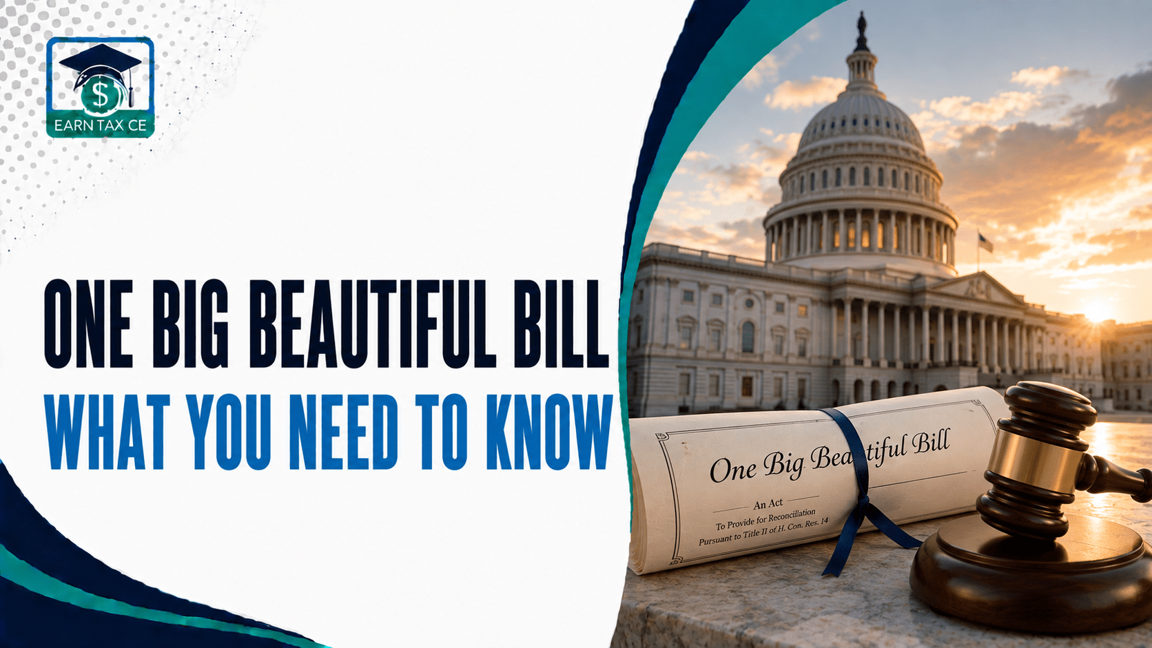 One Big Beautiful Bill: Everything You Need to Know