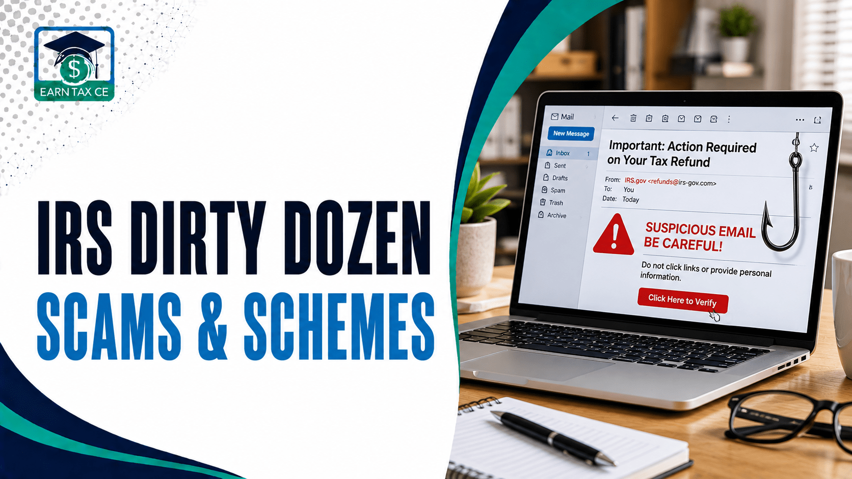 IRS Dirty Dozen – Annual List of Scams and Schemes