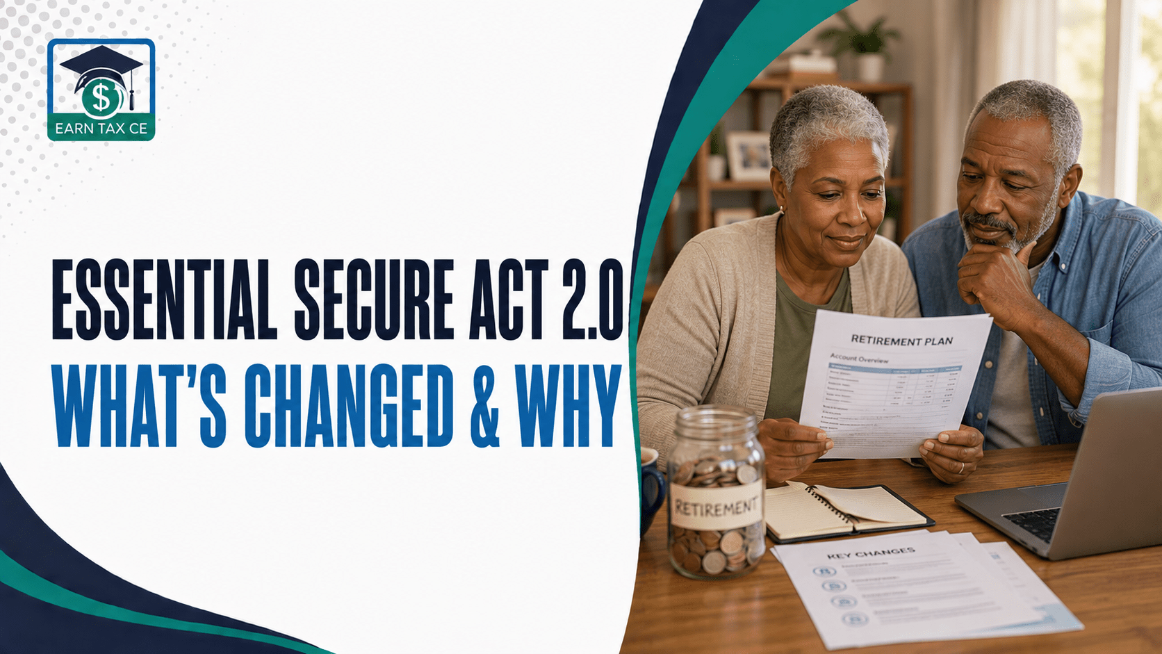 Essential SECURE Act 2.0: What’s Changed and Why It Matters